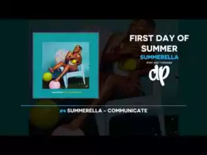 First Day Of Summer BY Summerella